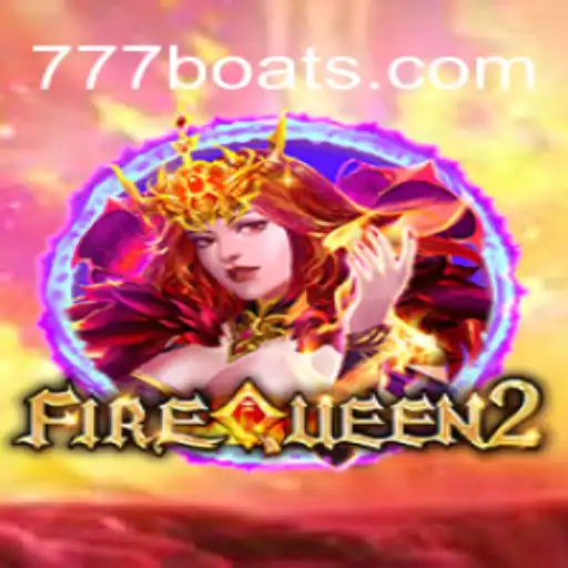 Exploring FireQueen2: The Ultimate Gaming Experience on 777boat
