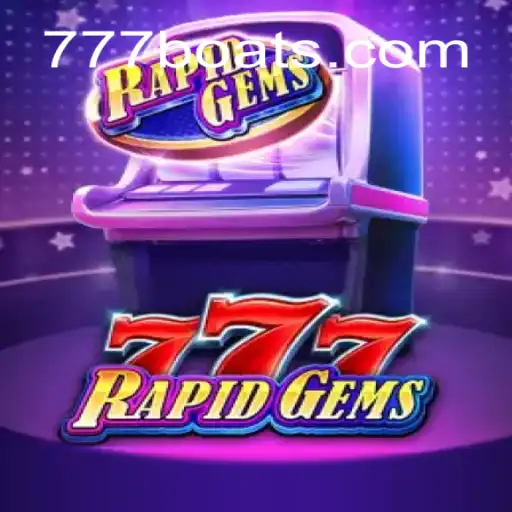 Experience the Thrill of RapidGems777: A Journey into the World of Gaming