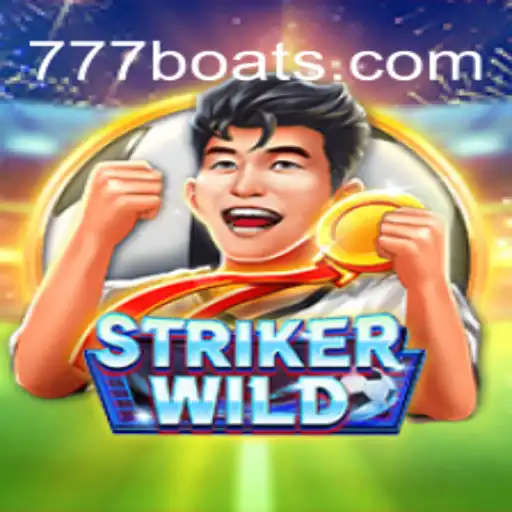 Exploring the Wild World of StrikerWILD: The Game Taking 777boat.Com by Storm