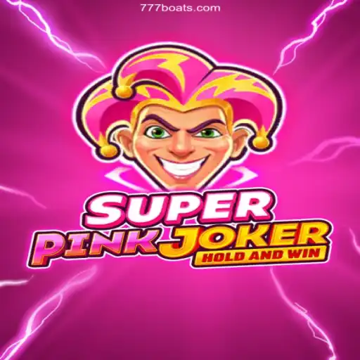 Discover SuperPinkJoker: The Exciting World of 777boat.Com - A Plataforma Mais Respeitável